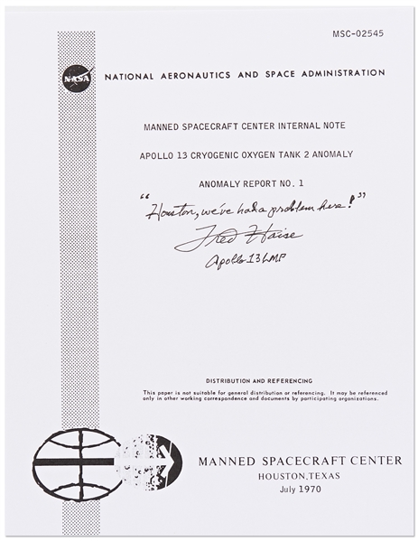 Fred Haise Signed Apollo 13 Souvenir Anomaly Report, Analyzing the Oxygen Tank Accident -- Haise Writes the Famous Words, ''Houston, we've had a problem here!''