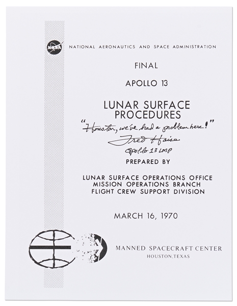 Fred Haise Signed Copy of the Apollo 13 Lunar Surface Procedures -- Also With the Famous Mission Quote ''...Houston, we've had a problem here!...''