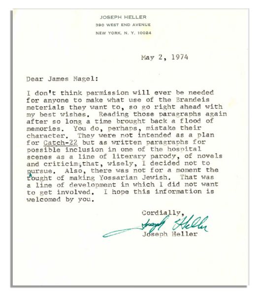Joseph Heller on His Catch-22 Protagonist -- ...there was not for a moment the thought of making Yossarian Jewish. That was a line of development in which I did not want to get involved...