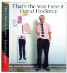 Artist David Hockney Signed Book -- ''That's the way I see it''