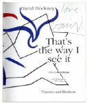 Artist David Hockney Signed Book -- ''That's the way I see it''