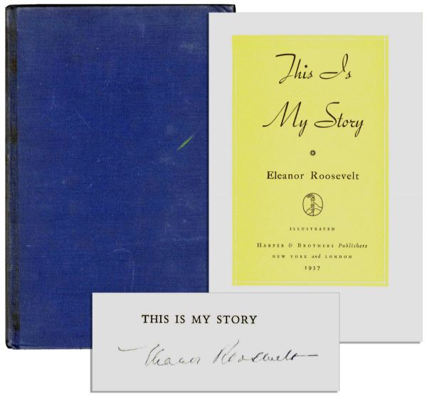 Eleanor Roosevelt Signed Copy of Her Autobiography, This is My Story