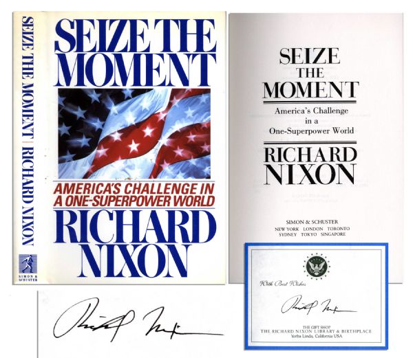 Richard Nixon Seize The Moment Signed -- Near Fine
