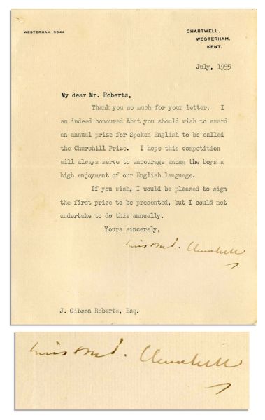 Winston Churchill 1955 Typed Letter Signed ...I am honoured that you should wish to award an annual prize for Spoken English to be called the Churchill Prize...
