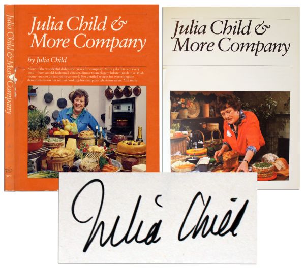 Julia Child & More Company Signed -- ...Everything she demonstrates on her second cooking-for-company television series...