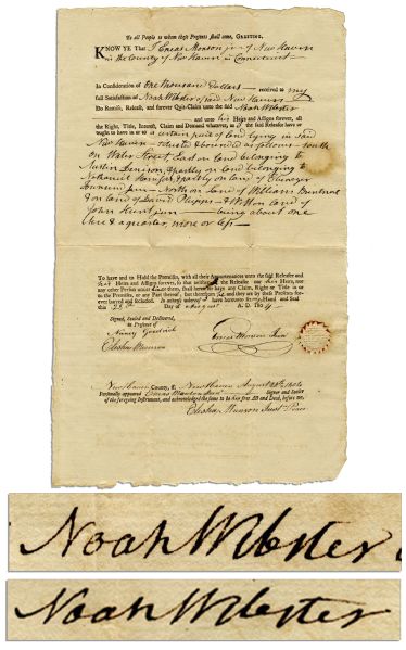 Noah Webster Twice-Signed 1804 Deed for Land in New Haven, Connecticut