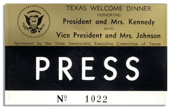Press Badge for John F. Kennedys Texas Welcome Dinner the Night of his Assassination