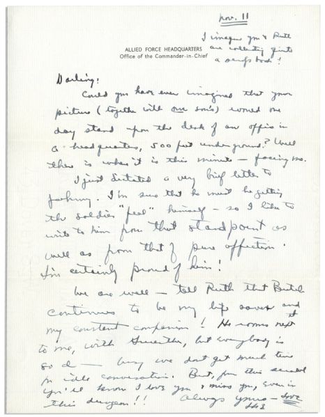 Eisenhower WWII Autograph Letter Signed --Darling: Could you have ever imagined that your picture...would one day stand upon the desk of an office in a headquarters, 500 feet underground?...