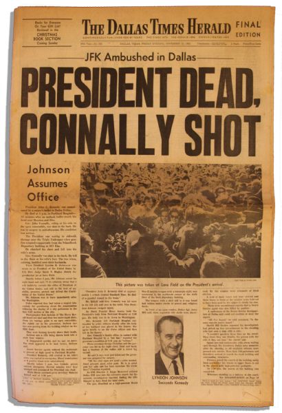 JFK Assassination Newspaper -- Dallas Times Herald -- 22 November 1963 -- PRESIDENT DEAD, CONNALLY SHOT -- First Issue Printed Before Oswalds Identity Was Known