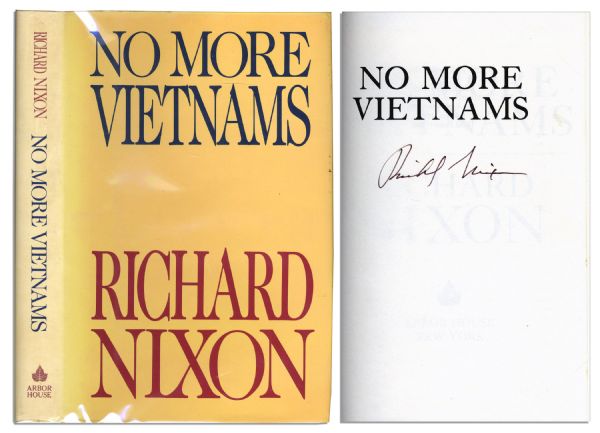 First Edition of Richard Nixons No More Vietnams Signed