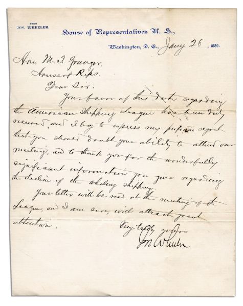 Confederate General-Turned-Congressman Joseph Fighting Joe Wheeler Autograph Letter Signed -- ...thank you for the wonderfully significant information you give... -- 1889