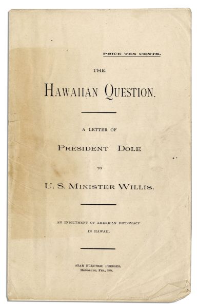The Hawaiian Question: An Indictment of American Diplomacy in Hawaii -- Rare Booklet From 1894 Regarding The Controversy Surrounding The Overthrow of Queen Liliuokalani