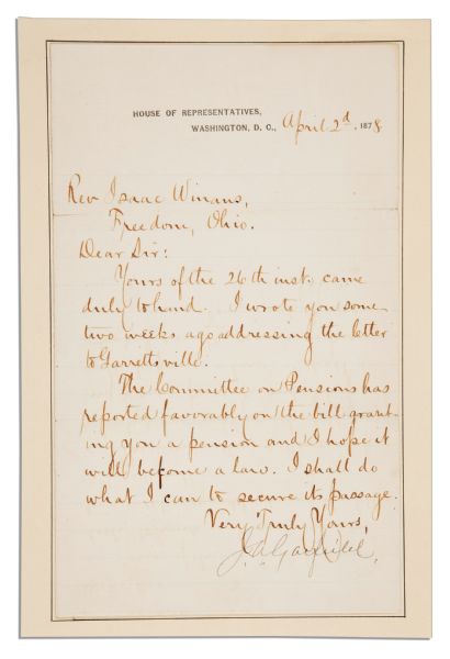 James Garfield Letter Signed as an Ohio Congressman -- Regarding a Revolutionary War Pension -- ...The Committee on Pensions has reported favorably on the bill granting you a pension...