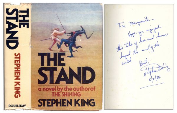 Stephen Kings Acclaimed Epic, The Stand Signed -- With His Autograph Inscription Describing The Book as a ...tale of love and honor beyond the end of the world... -- Dated 1980