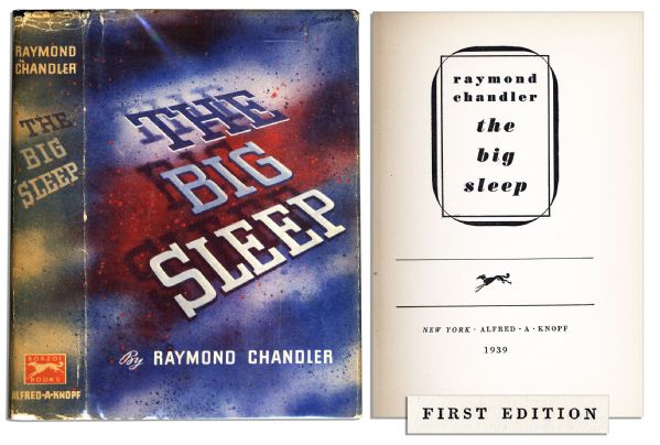Very Rare First Edition, First Printing of Raymond Chandlers Masterpiece The Big Sleep -- The Book That Brought His Detective Philip Marlowe to Fame -- With Original Scarce Dustjacket