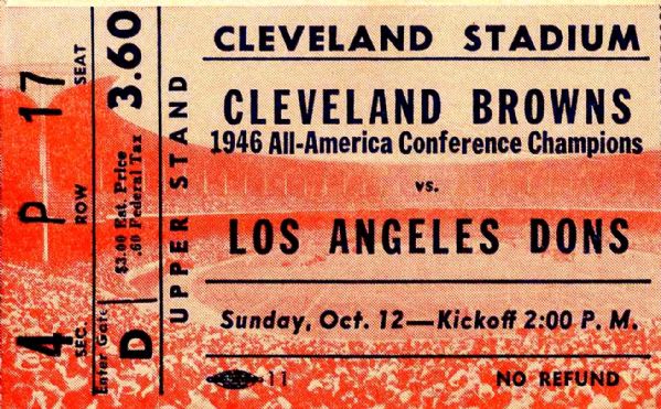 Cleveland Browns vs. Los Angeles Dons Ticket Stub -- 12 October 1947, Cleveland Stadium -- Some Wear, Otherwise Near Mint