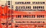 Cleveland Browns vs. Los Angeles Dons Ticket Stub -- 12 October 1947, Cleveland Stadium -- Some Wear, Otherwise Near Mint