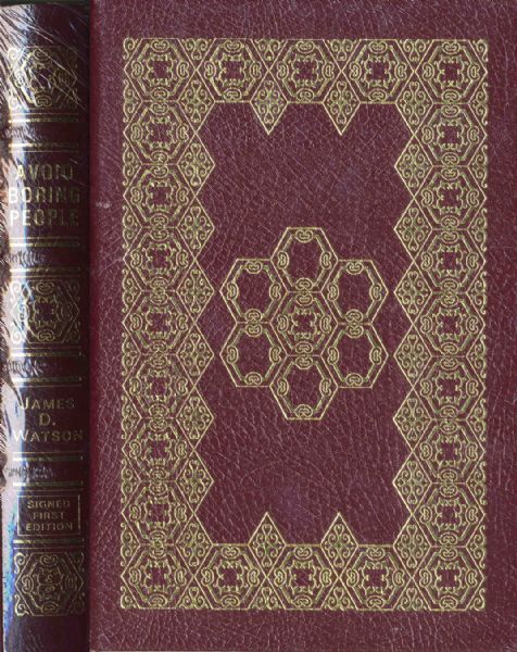 James D. Watson ''Avoid Boring People''  Signed -- Leather Bound -- 22kt Gold Detailing