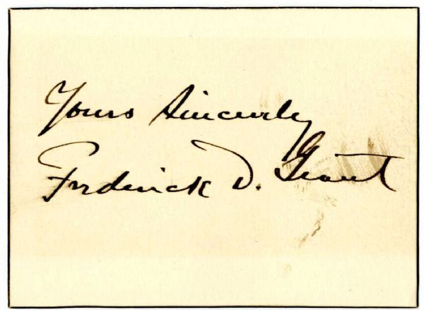 Signature of General Frederick Dent Grant -- Son of President U.S. Grant -- 3.5'' x 2.5'' -- Signature Smudged, Else Fine