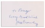 Notre Dame Four Horseman Halfback Jim Crowley Signed 5 x 3 Card -- To Percy / Every Good Wish / Jim Crowley -- Near Fine