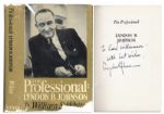 Lyndon B. Johnson 1964 Biography The Professional Signed as President