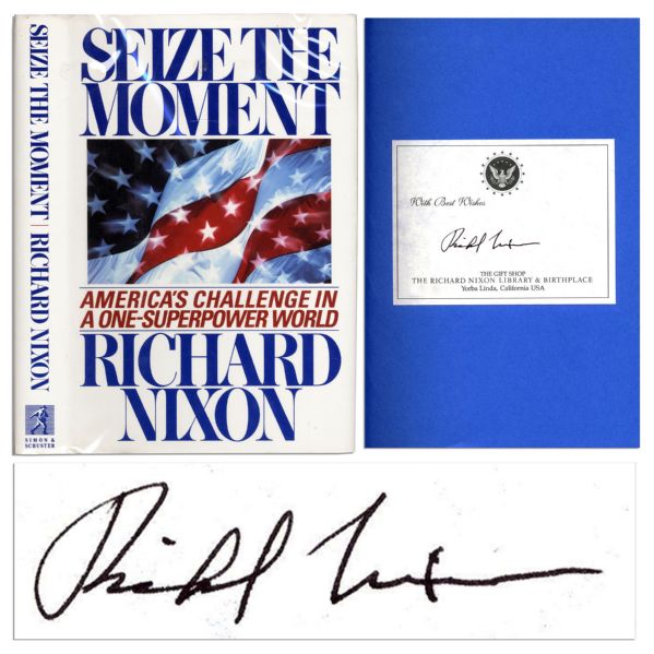 Richard Nixon Signed ''Seize The Moment''
