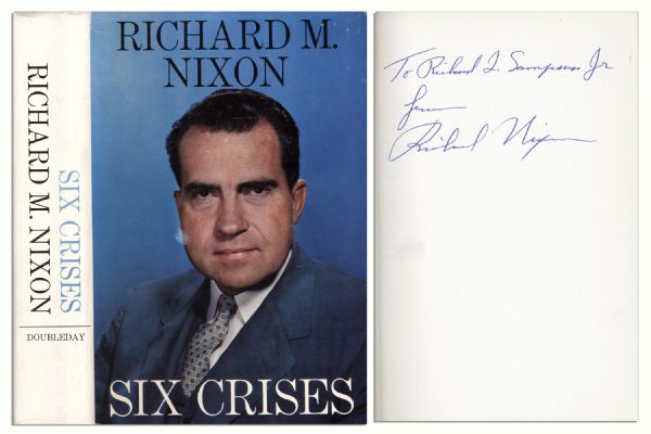 Richard Nixon Signed Copy of His Book ''Six Crises''