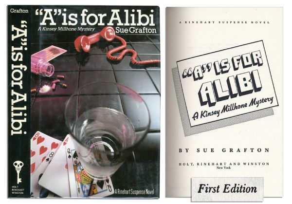 First Edition, First Printing of '''A' is for Alibi'' -- The First Tome in Sue Grafton's Wildly Popular Kinsey Millhone Mystery Series