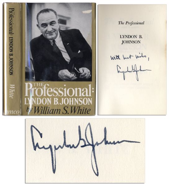 Lyndon B. Johnsons Biography The Professional Signed by the President -- First Edition With Dustjacket