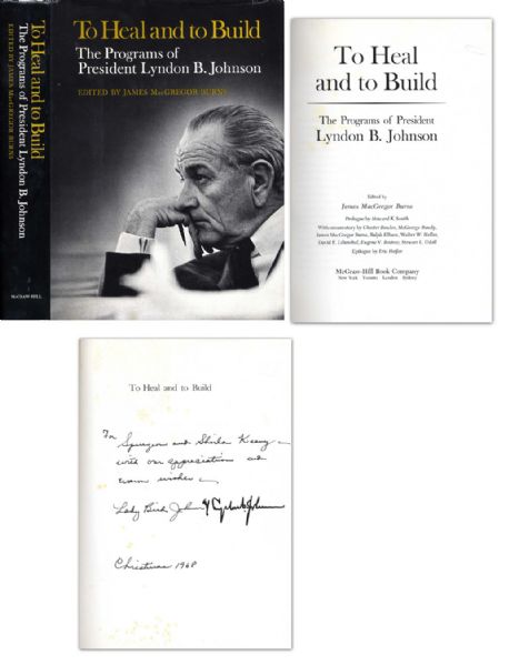 President Lyndon Johnson and Lady Bird Johnson Signed First Edition of To Heal And To Build -- With Personal Inscription From Christmas of 1968