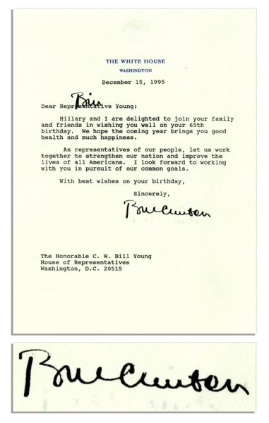 1995 Birthday Wishes From President Clinton -- ...As representatives of our people, let us work together to strengthen our nation and improve the lives of all Americans...