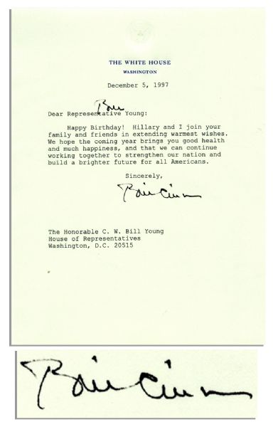 1997 Birthday Wishes From President Clinton -- ...we can continue working together to strengthen our nation and build a brighter future for all Americans...