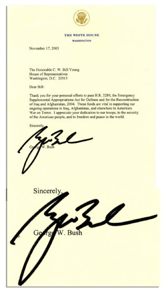 Exceptional Letter Signed by George W. Bush as President -- ...These funds are vital in supporting...operations in Iraq, Afghanistan, and elsewhere in Americas War on Terror...