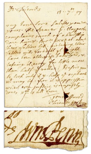 Rare William Penn 1697 Autograph Letter Signed -- ...it is oppression when even justice is unjustly done...