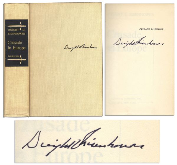 Dwight D. Eisenhower Signed WWII Memoir Crusade in Europe