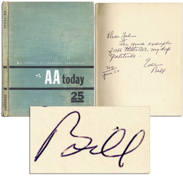 Bill Wilson Signed Copy of AA Today -- Very Rare Alcoholics Anonymous Book