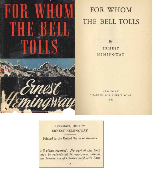 Ernest Hemingways For Whom The Bells Tolls -- First Edition, First Printing