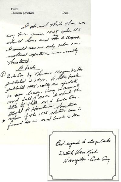 Theodore Van Kirk Signed Card & Note -- ...I do not think there was any time since 1945 when U.S. should have used an A Bomb...only when our national existence were really threatened...