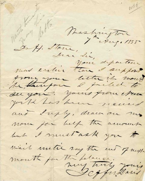 Jefferson Davis Autograph Letter Signed -- ...draw on me now for half the amount but I must ask you to wait until say the end of the month for the balance... -- With PSA/DNA COA