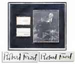 Two Robert Frost Signed Poetry Quotations -- 1915 Birches & Trial By Existence -- The utmost reward of daring should be still to dare.   