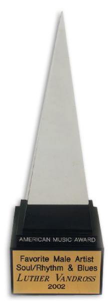 Luther Vandross American Music Award -- Awarded in 2002 for Favorite Male Artist Soul/Rhythm & Blues