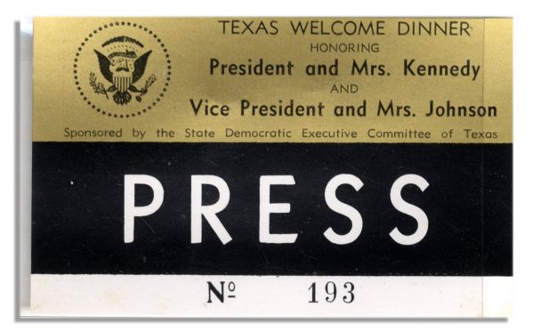 Press Badge for President Kennedy's Texas Welcome Dinner, Slated for the Night He Was Assassinated