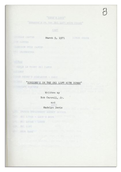 Lucille Ball First and Final Draft Scripts For An Episode of ''Here's Lucy'' Guest Starring Dinah Shore From 1971 -- With Lucy's Hand Notes