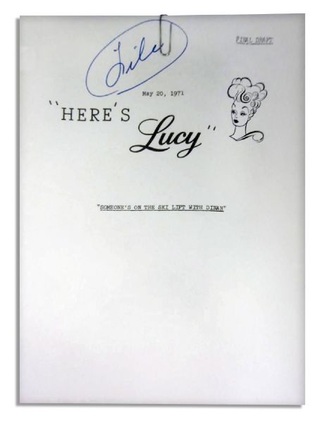 Lucille Ball First and Final Draft Scripts For An Episode of ''Here's Lucy'' Guest Starring Dinah Shore From 1971 -- With Lucy's Hand Notes