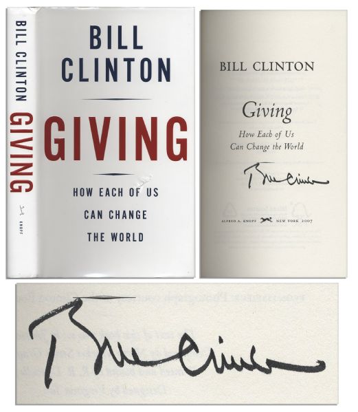 Bill Clinton Signed First Edition of Giving: How Each of Us Can Change The World