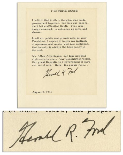 President Gerald Ford Portion of His Oath of Office Signed -- ...I believe that truth is the glue that holds government together, not only our government but civilization itself...