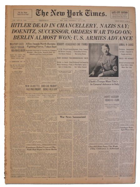The New York Times From 2 May 1945 -- Hitler Dead in Chancellery, Nazis Say... -- ...Britain to Insist Germans Show Hitlers Body...