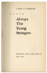 Carl Sandburg Signed Copy of ''Always the Young Strangers''