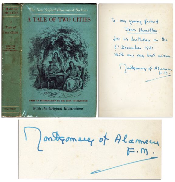 Field Marshal Bernard Montgomery Signed Copy of A Tale of Two Cities -- For a Young Friends Birthday