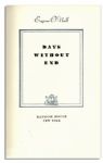 Eugene O'Neill's 1934 Play ''Days Without End'' Signed Limited First Edition